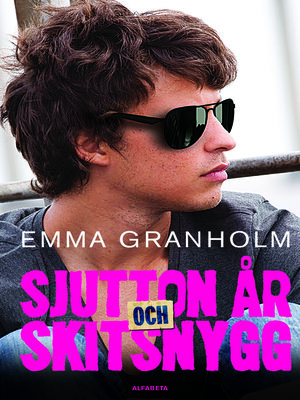 cover image of Sjutton år och skitsnygg